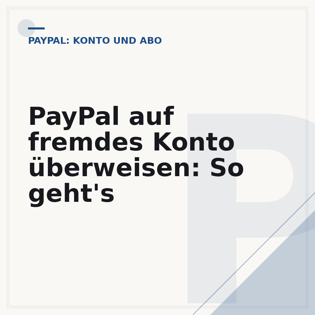 PayPal auf fremdes Konto überweisen: So geht's