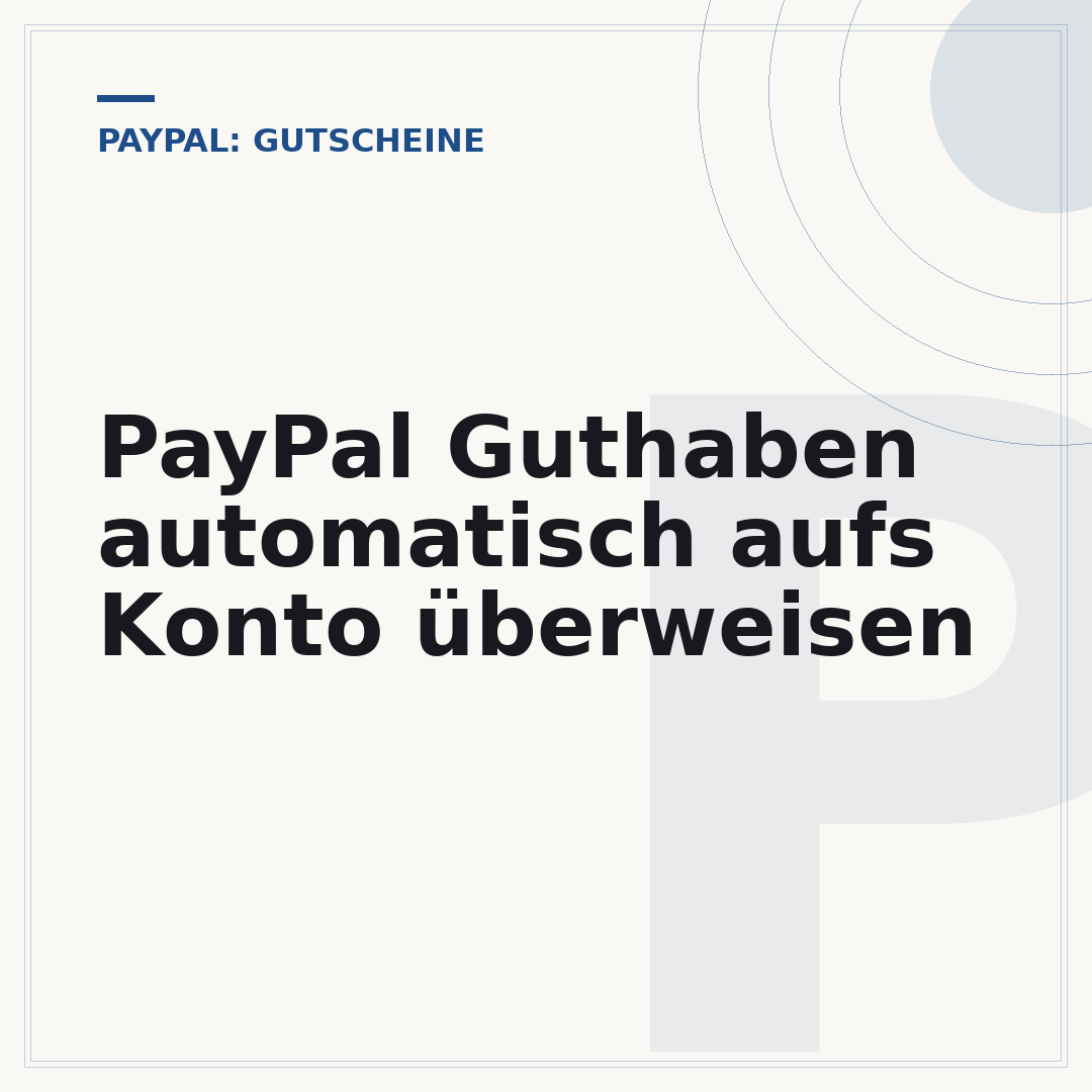 PayPal Guthaben automatisch aufs Konto überweisen