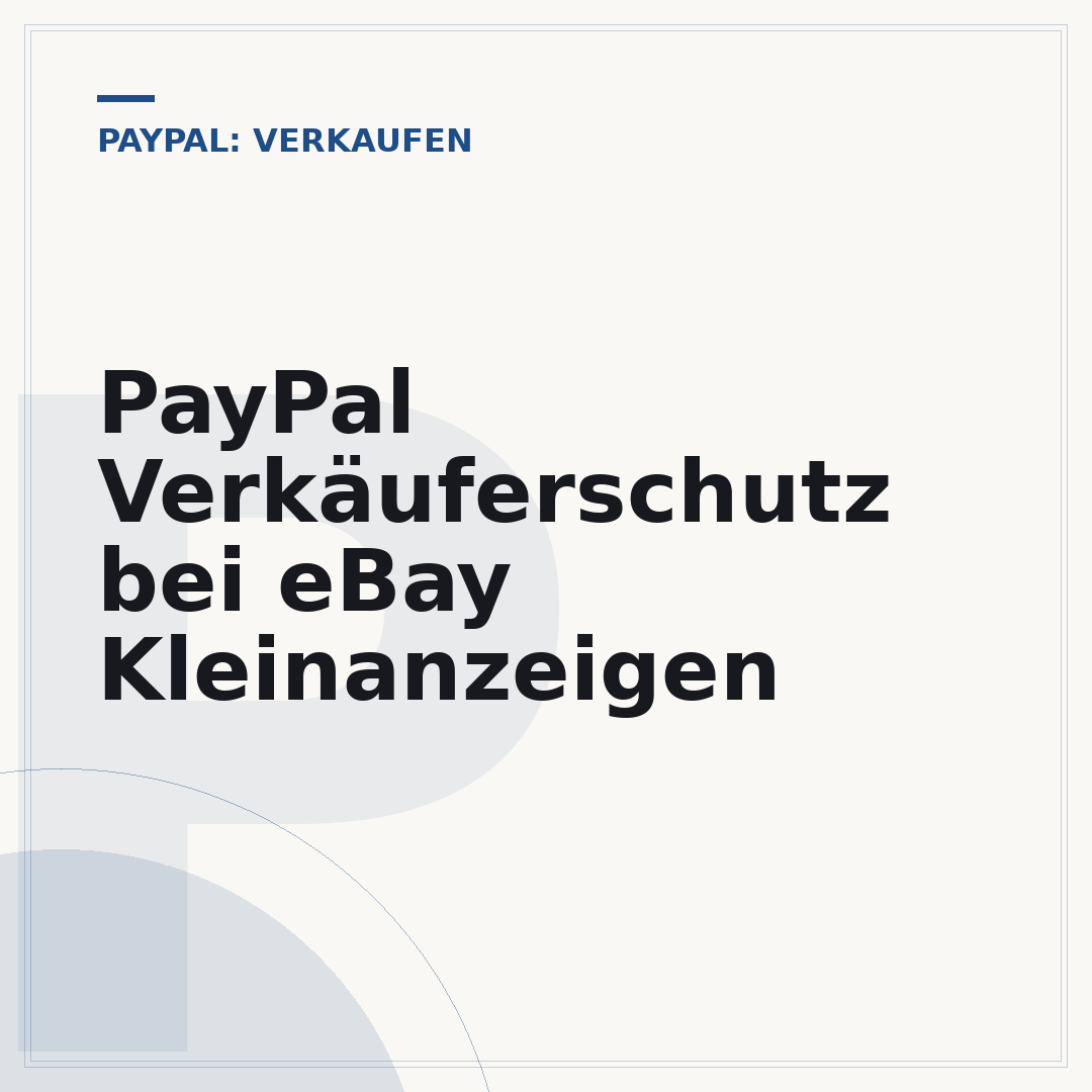 PayPal Verkäuferschutz bei eBay Kleinanzeigen