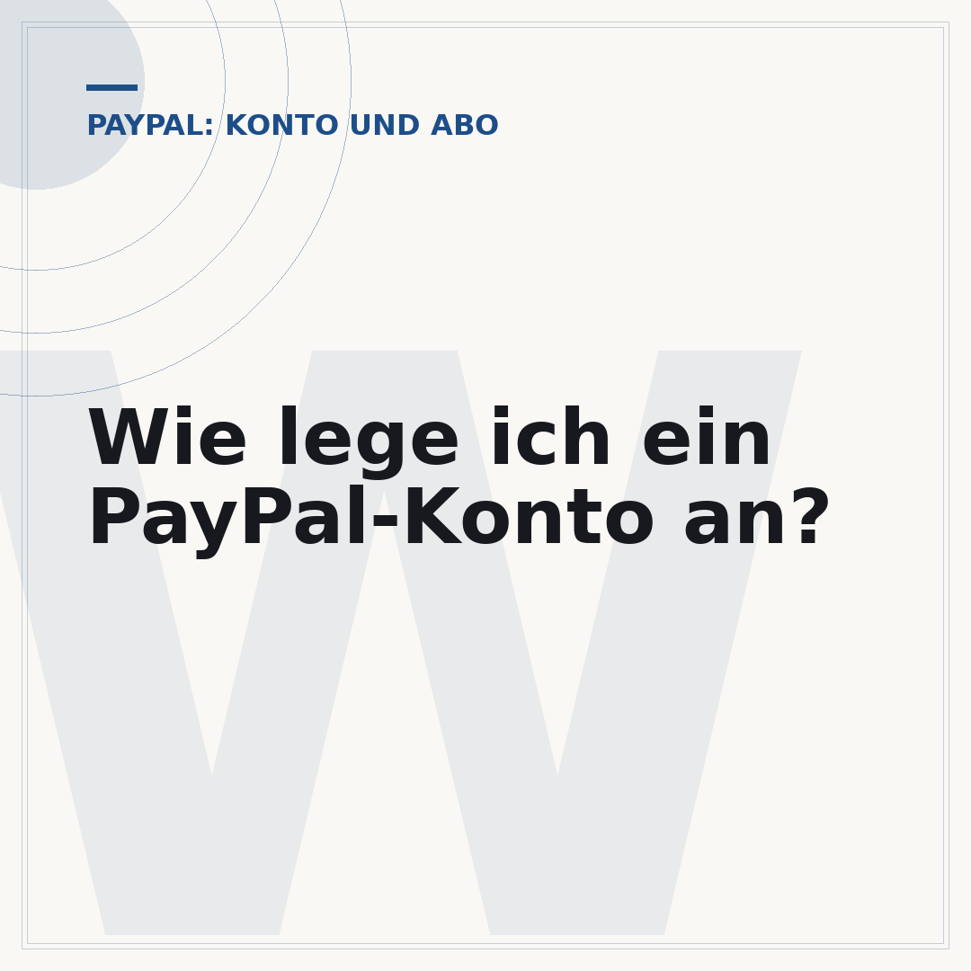 Wie lege ich ein PayPal-Konto an?