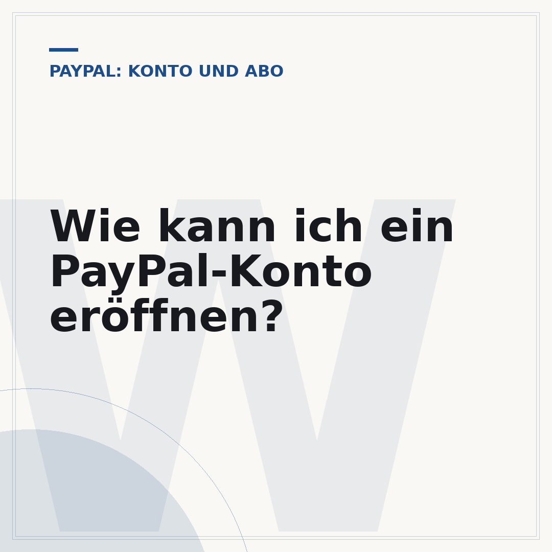 Wie kann ich ein PayPal-Konto eröffnen?