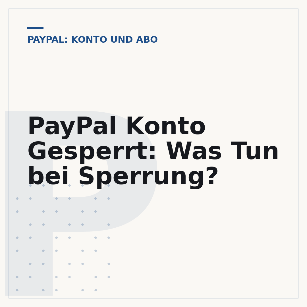 PayPal Konto Gesperrt: Was Tun bei Sperrung?