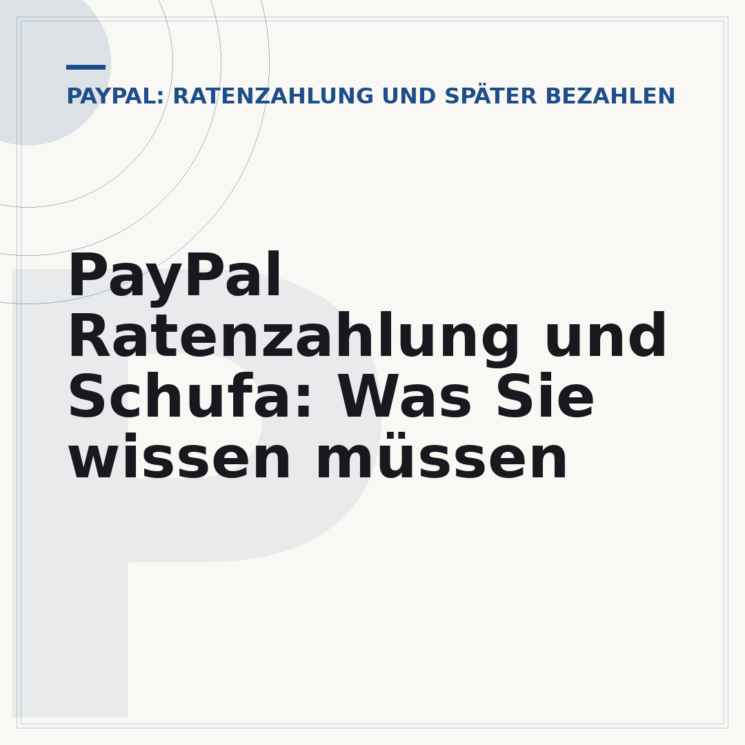 PayPal Ratenzahlung und Schufa: Was Sie wissen müssen