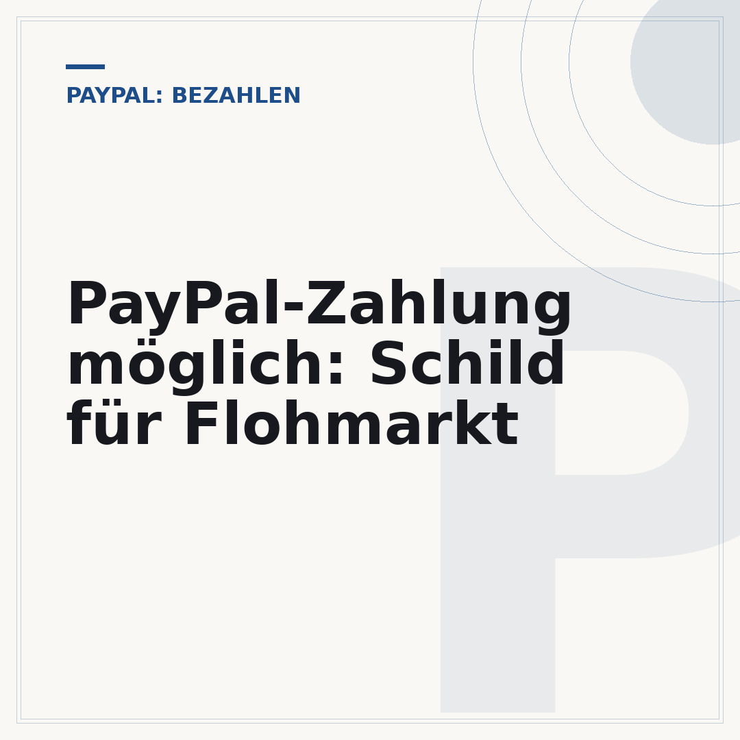 PayPal-Zahlung möglich: Schild für Flohmarkt