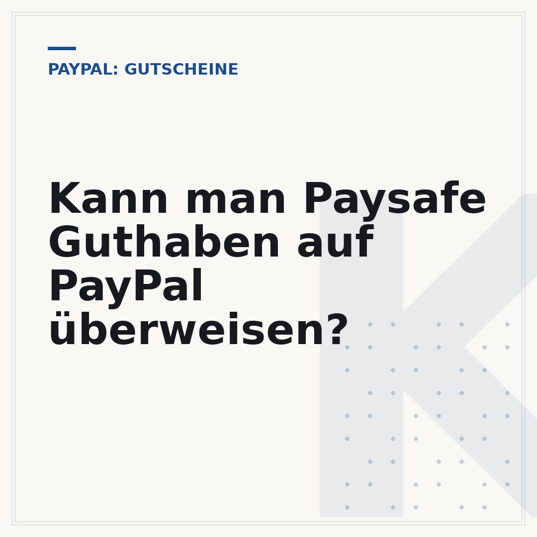 Kann man Paysafe Guthaben auf PayPal überweisen?