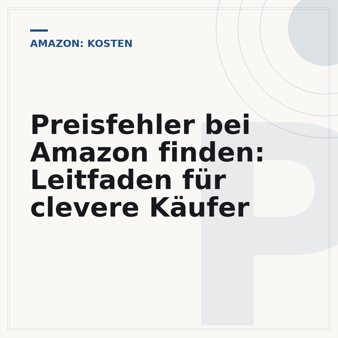 Preisfehler bei Amazon finden: Leitfaden für clevere Käufer