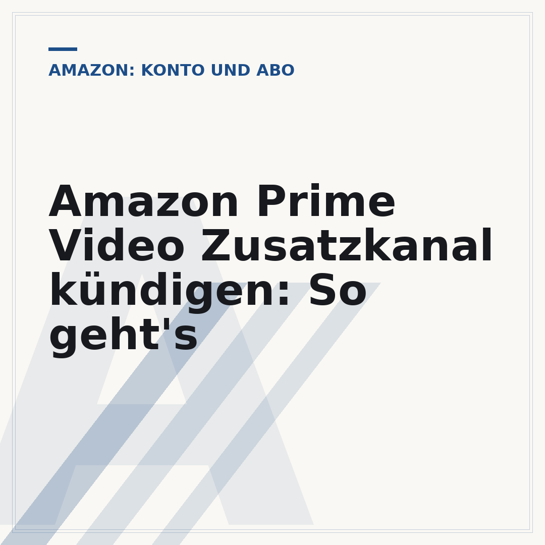 Amazon Prime Video Zusatzkanal kündigen: So geht's