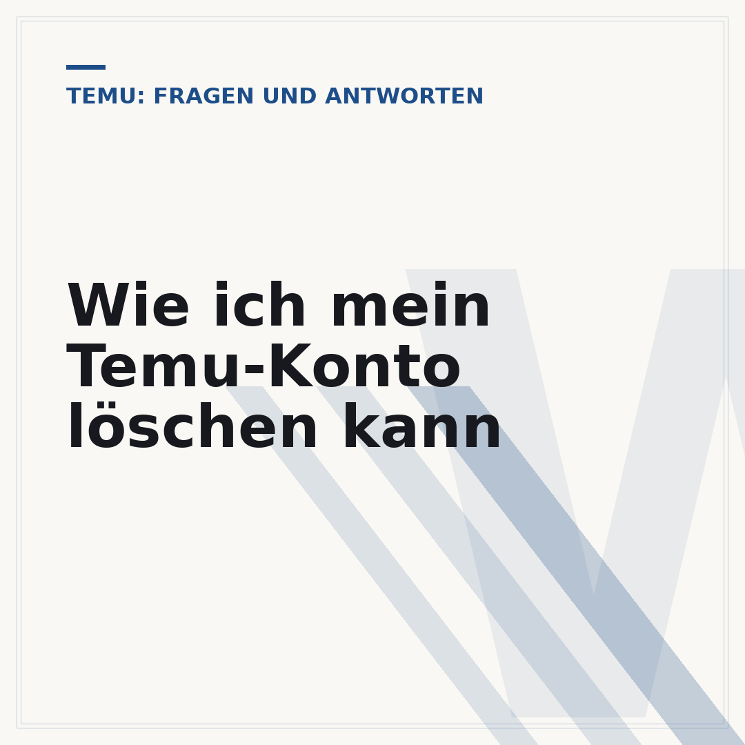 Wie ich mein Temu-Konto löschen kann