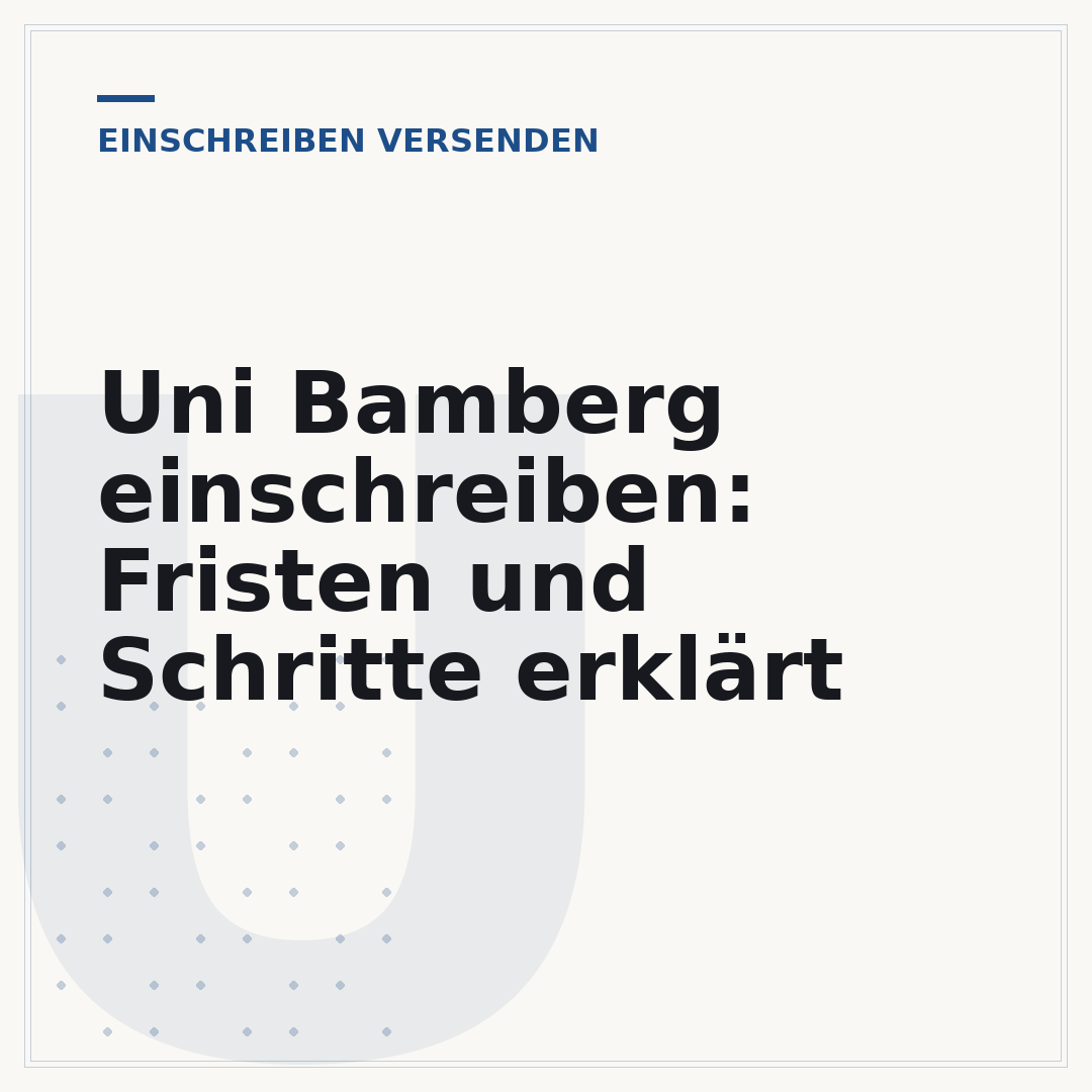 Uni Bamberg einschreiben: Fristen und Schritte erklärt