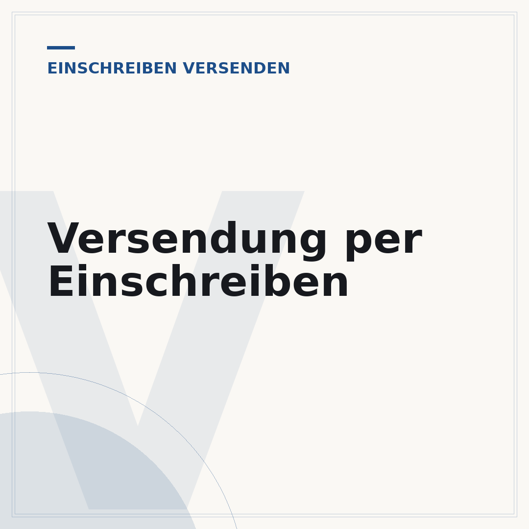 Versendung per Einschreiben