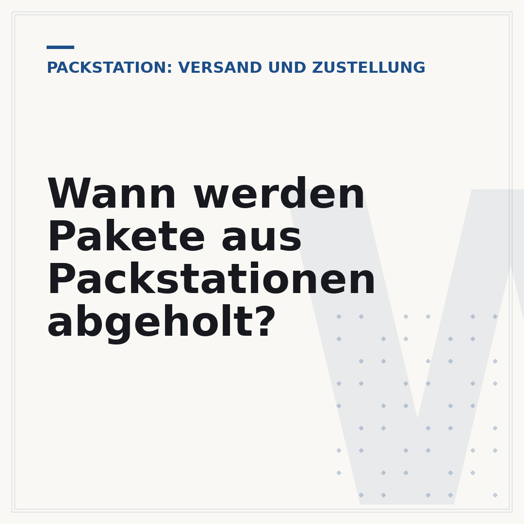 Wann werden Pakete aus Packstationen abgeholt?