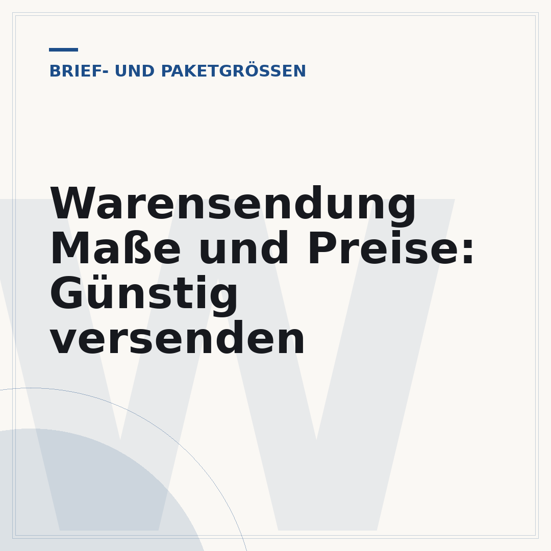 Warensendung Maße und Preise: Günstig versenden