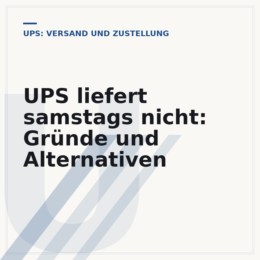 UPS liefert samstags nicht: Gründe und Alternativen