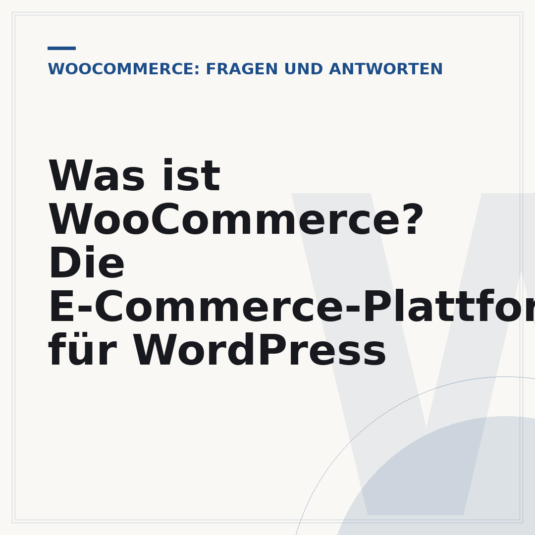 Was ist WooCommerce? Die E-Commerce-Plattform für WordPress