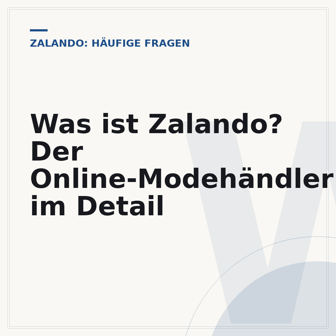 Was ist Zalando? Der Online-Modehändler im Detail