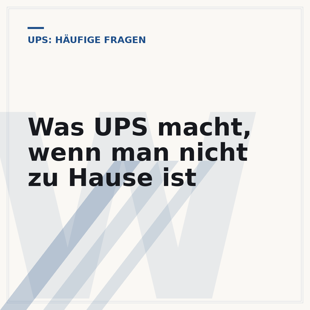 Was UPS macht, wenn man nicht zu Hause ist