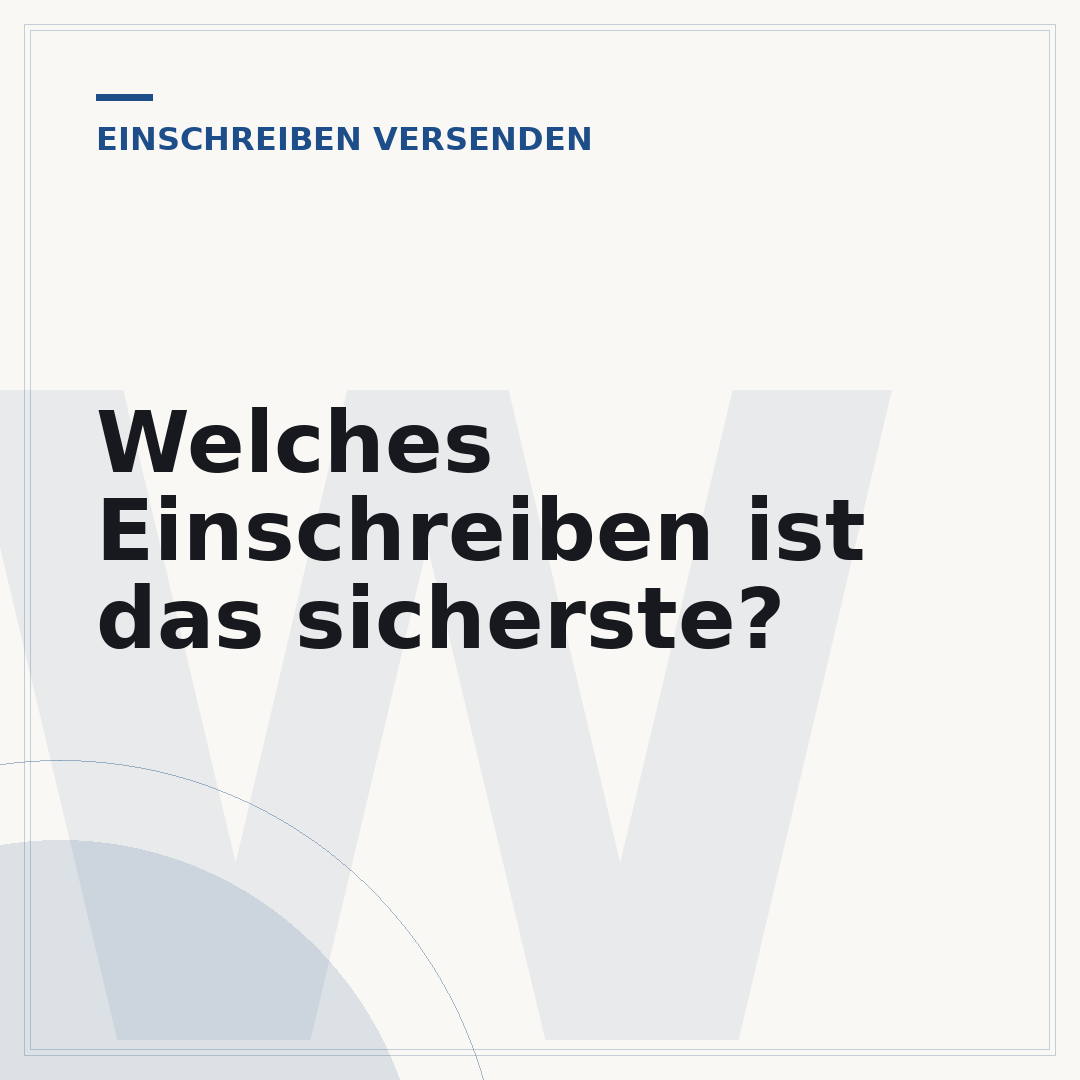 Welches Einschreiben ist das sicherste?