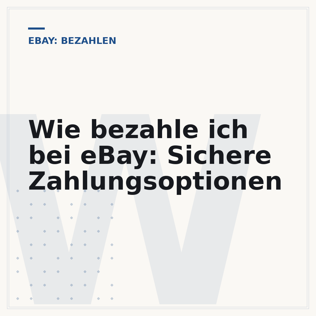 Wie bezahle ich bei eBay: Sichere Zahlungsoptionen
