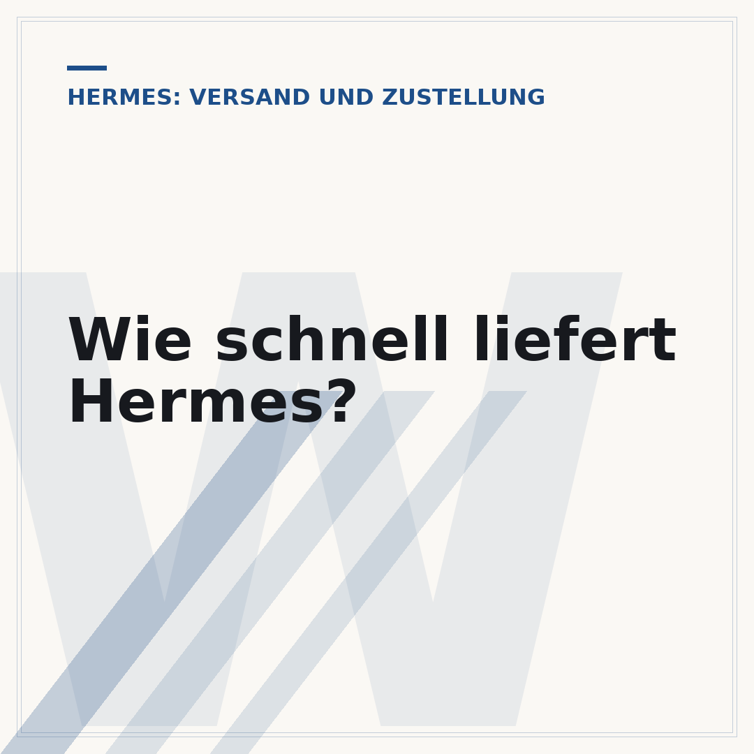 Wie schnell liefert Hermes?